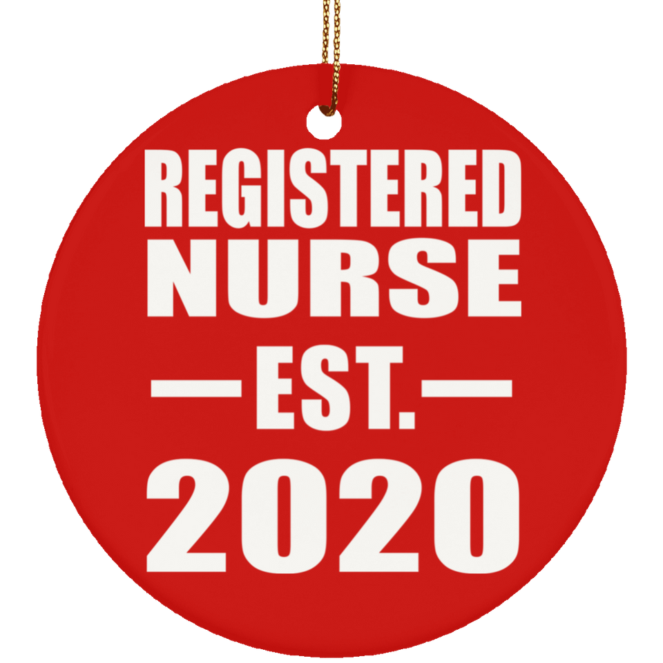 Registered Nurse Established EST. 2020 - Circle Ornament