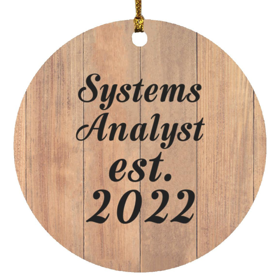 Systems Analyst Established Est. 2022 - Circle Ornament C