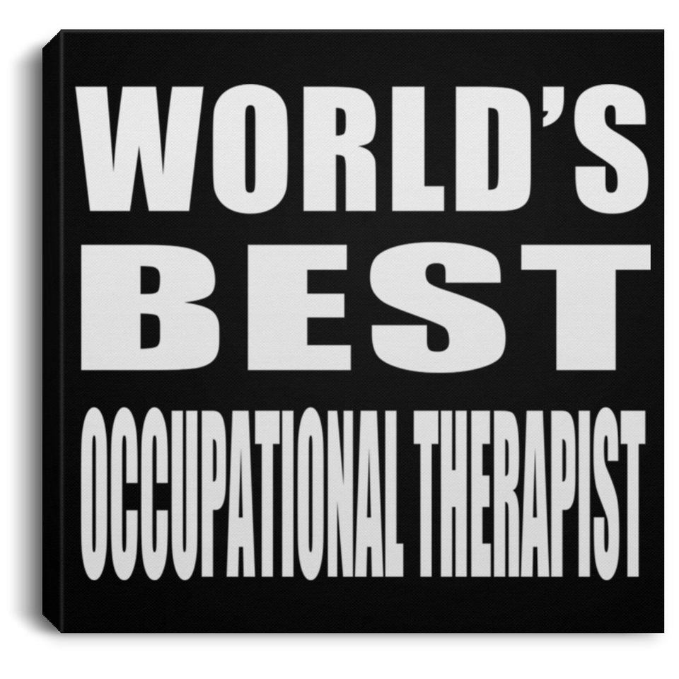 World's Best Occupational Therapist - Canvas Square
