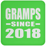 Gramps Since 2018 - Drink Coaster