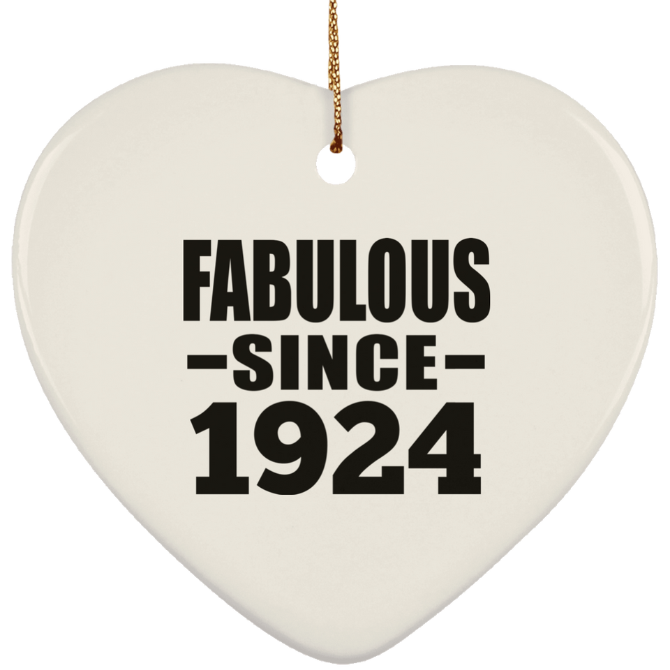 100th Birthday Fabulous Since 1924 - Heart Ornament