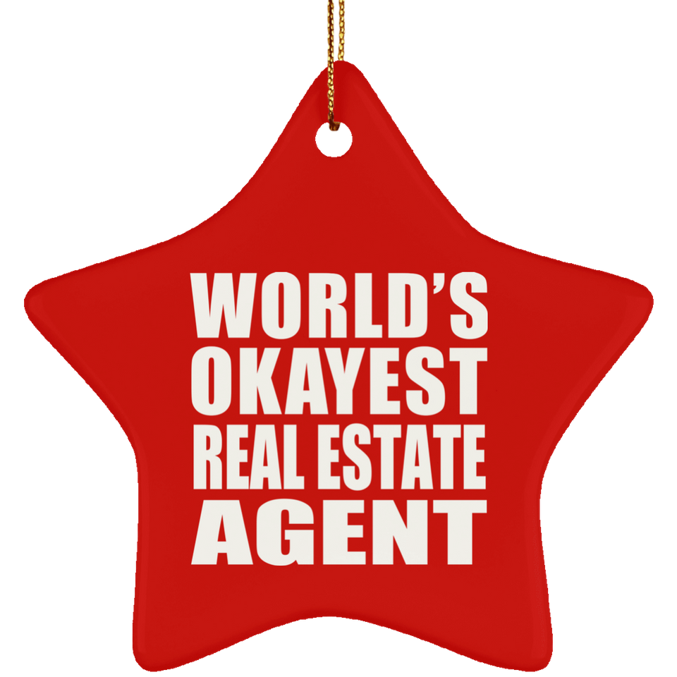 World's Okayest Real Estate Agent - Star Ornament