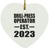 Drill-Press Operator Established EST. 2023 - Heart Ornament