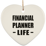 Financial Planner Life - Heart Ornament