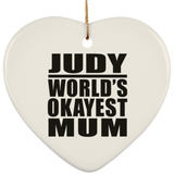Judy World's Okayest Mum - Heart Ornament