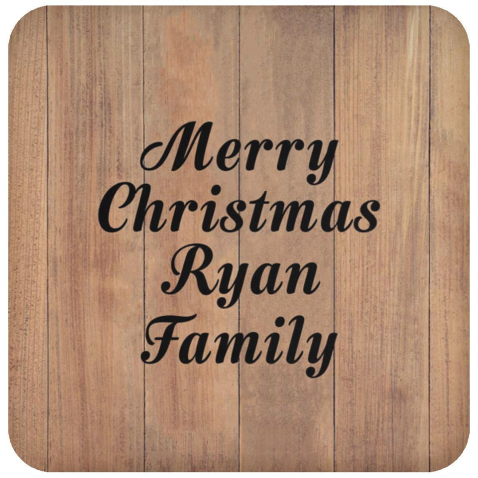 Merry Christmas Ryan Family - Drink Coaster C
