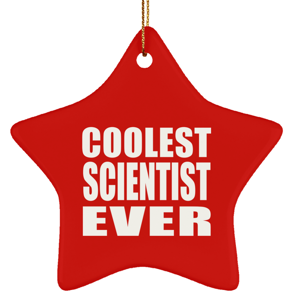 Coolest Scientist Ever - Star Ornament