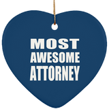 Most Awesome Attorney - Heart Ornament