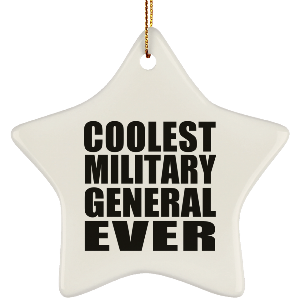 Coolest Military General Ever - Star Ornament
