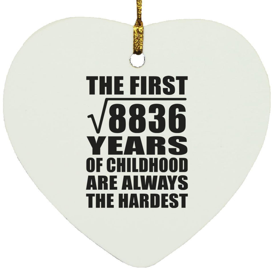 94th Birthday Square Root of 8836 Years of Childhood - Heart Ornament