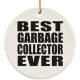 Best Garbage Collector Ever - Circle Ornament