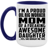Proud Oil Rig Worker Mom Of Awesome Daughter - 15oz Accent Mug Purple