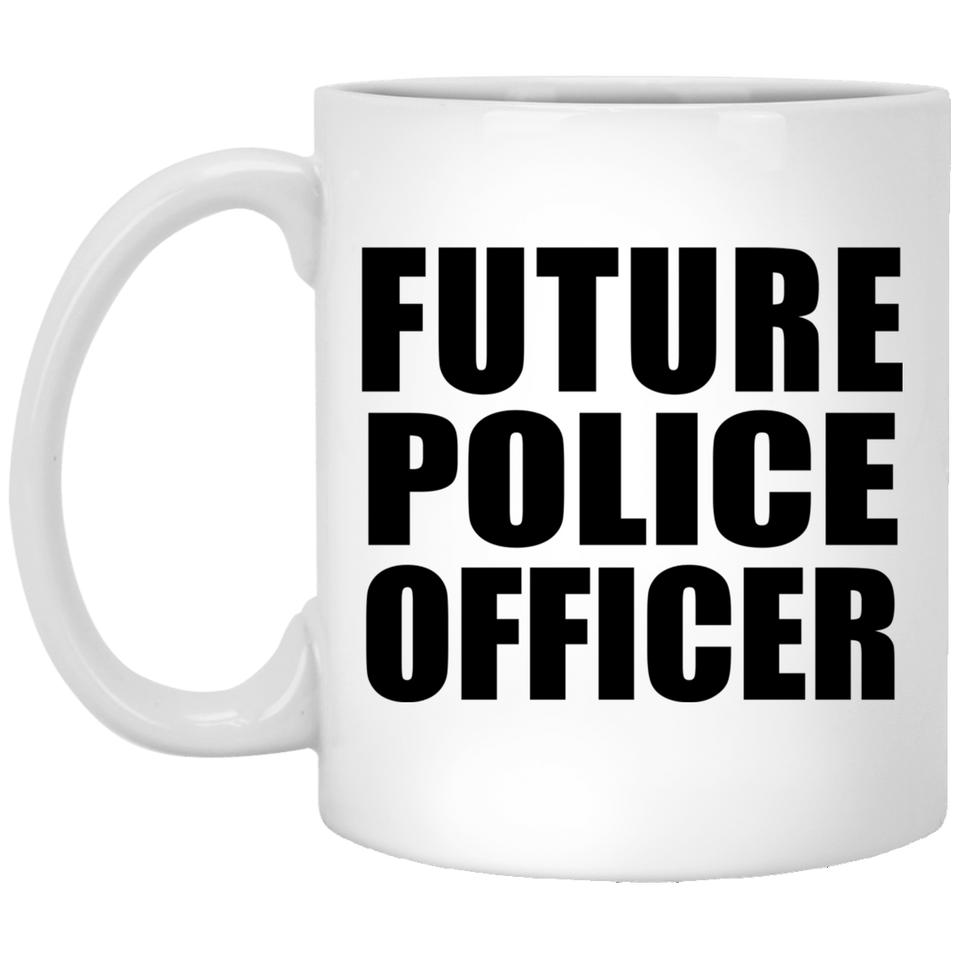 Future Police Officer - 11oz Coffee Mug