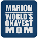 Marion World's Okayest Mom - Drink Coaster