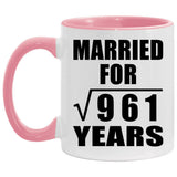 31st Anniversary Married For Square Root of 961 Years - 11oz Accent Mug Pink