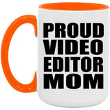 Proud Video Editor Mom - 15oz Accent Mug Orange