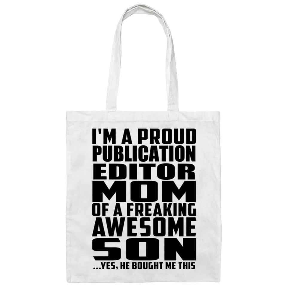 Proud Publication Editor Mom Of Awesome Son - Tote Bag White