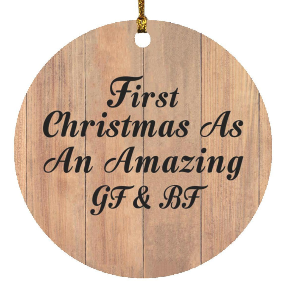 First Christmas As An Amazing Gf & Bf - Circle Ornament C