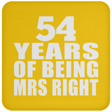 54th Anniversary 54 Years Of Being Mrs Right - Drink Coaster