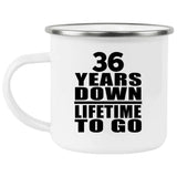 36th Anniversary 36 Years Down Lifetime To Go - 12oz Camping Mug