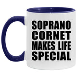 Soprano Cornet Makes Life Special - 11oz Accent Mug Purple