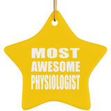 Most Awesome Physiologist - Star Ornament