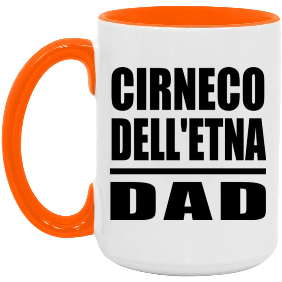 Cirneco Dell'etna Dad - 15oz Accent Mug Orange