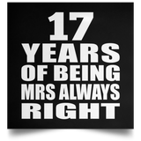 17th Anniversary 17 Years of Being Mrs Always Right - Poster Square