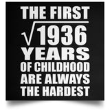 44th Birthday Square Root of 1936 Years of Childhood - Poster Square