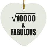 100th Birthday Square Root of 10000 & Fabulous - Heart Ornament