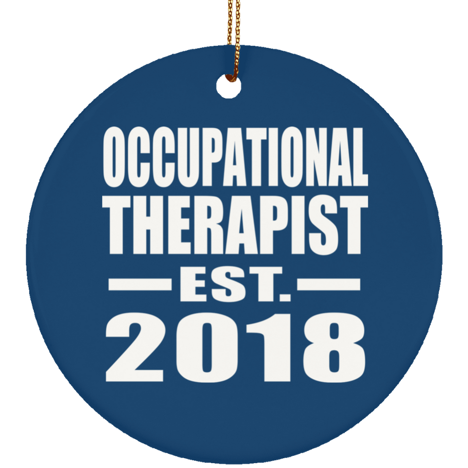 Occupational Therapist Established EST. 2018 - Circle Ornament