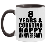 Happy 8th Anniversary 8 Years & Counting - 11oz Accent Mug Black