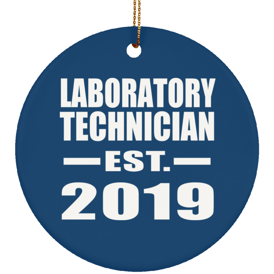 Laboratory Technician Established EST. 2019 - Circle Ornament