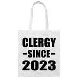 Clergy Since 2023 - Tote Bag White