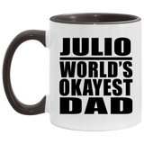 Julio World's Okayest Dad - 11oz Accent Mug Black