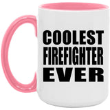 Coolest Firefighter Ever - 15oz Accent Mug Pink