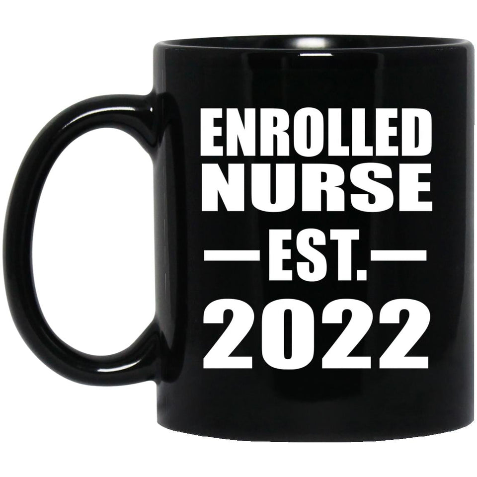 Enrolled Nurse Established EST. 2022 - 11oz Coffee Mug Black