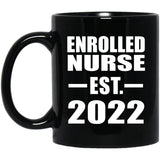Enrolled Nurse Established EST. 2022 - 11oz Coffee Mug Black