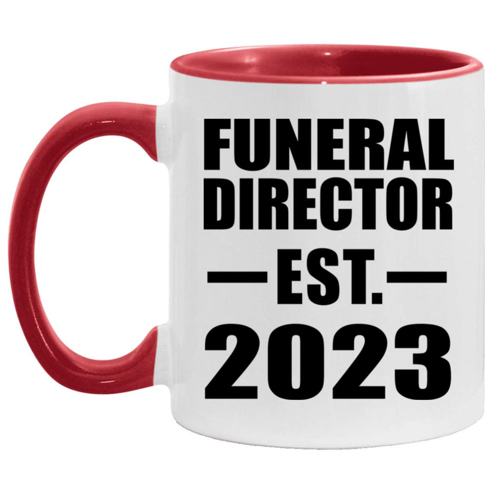 Funeral Director Established EST. 2023 - 11oz Accent Mug Red