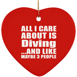 All I Care About Is Diving - Heart Ornament