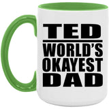 Ted World's Okayest Dad - 15oz Accent Mug Green