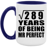 17th Anniversary Square Root of 289 Years of Mr Perfect - 15oz Accent Mug Purple