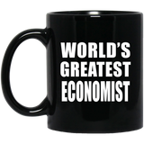 World's Greatest Economist - 11 Oz Coffee Mug Black
