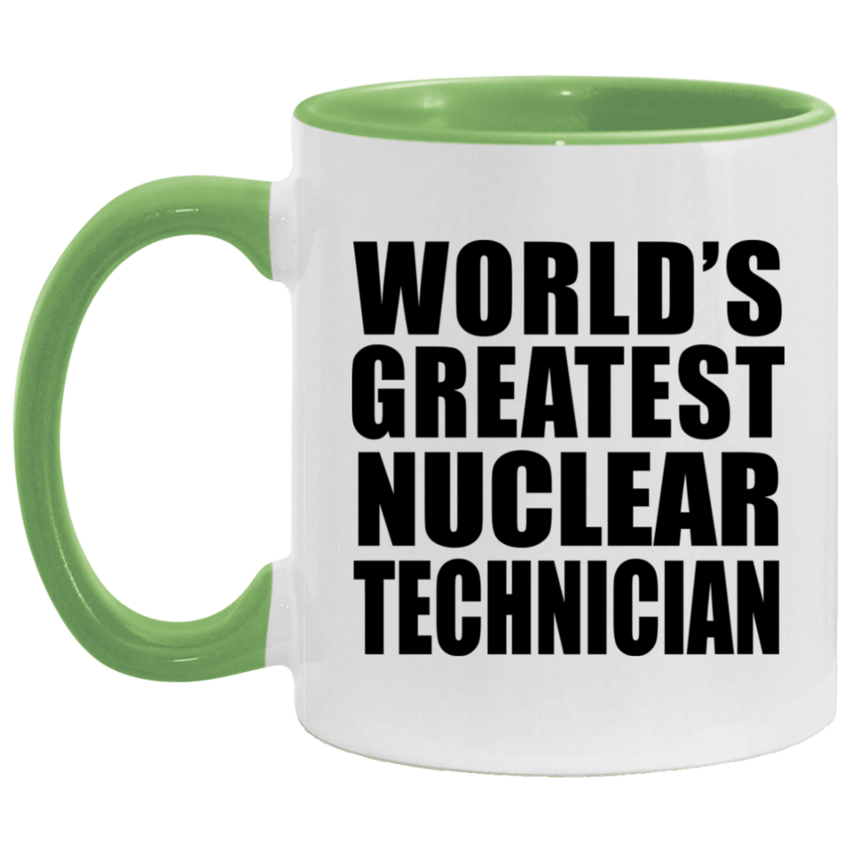 World's Greatest Nuclear Technician - 11oz Accent Mug Green