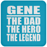 Gene The Dad The Hero The Legend - Drink Coaster