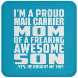 Proud Mail Carrier Mom Of Awesome Son - Drink Coaster