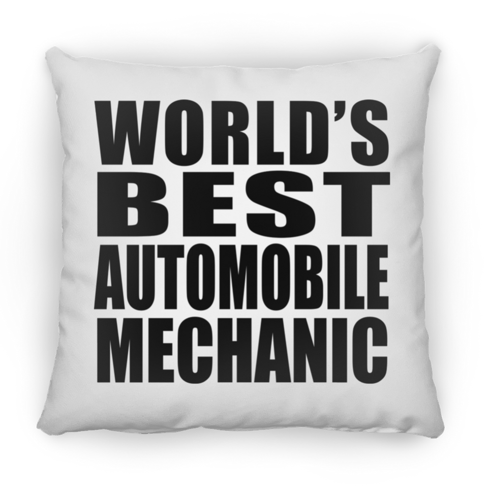 World's Best Automobile Mechanic - Throw Pillow