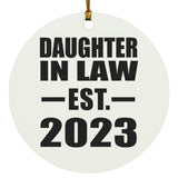 Daughter In Law Established EST. 2023 - Circle Ornament