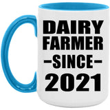 Dairy Farmer Since 2021 - 15oz Accent Mug Blue