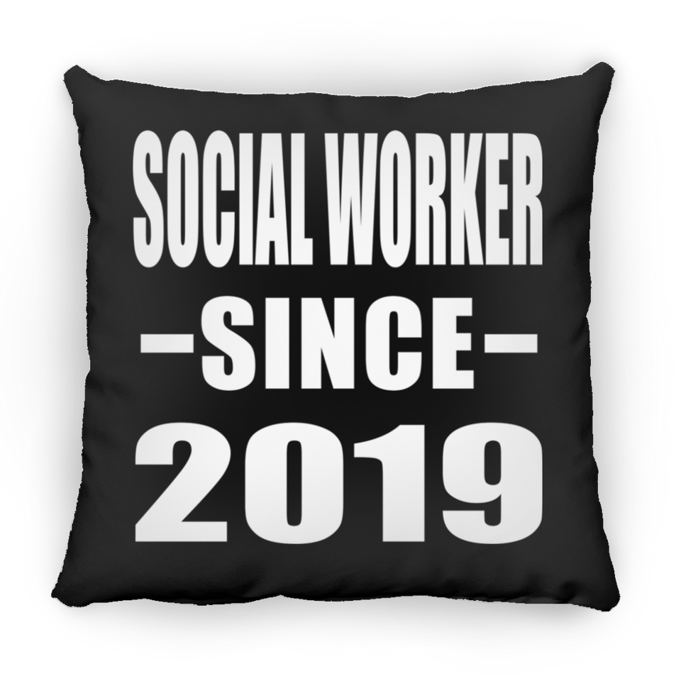 Social Worker Since 2019 - Throw Pillow Black